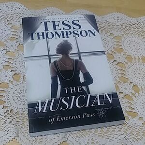 The Musician -- Tess Thompson - Emerson Pass Historicals Romance #6